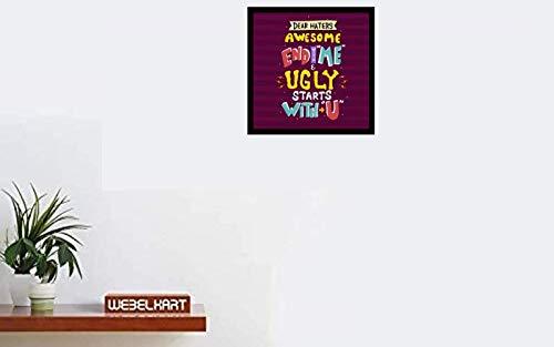 Webelkart Premium Funny Quote Photo Frame Poster Framed Without Glass for Wall, Office, Study Room Decoration (Synthetic, 10 x 10 Inch, Multicolour)