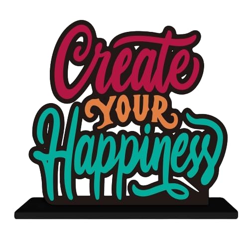 JaipurCrafts Wooden Create Your Happiness Motivational Quotes Table Decoration for Office Desk | Home Decor Item | Living Room | Modern Art Wood Showpiece Gift Items