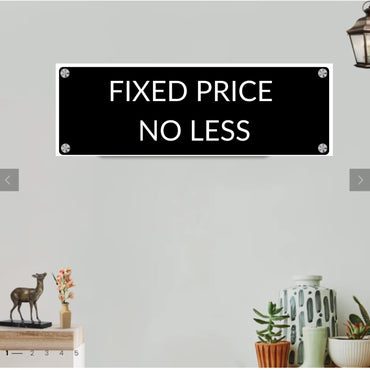 Webelkart Premium Acrylic FIXED PRICE NO LESS Shop Name Plate for Cafe and Restaurants,(9"x3" Inches)