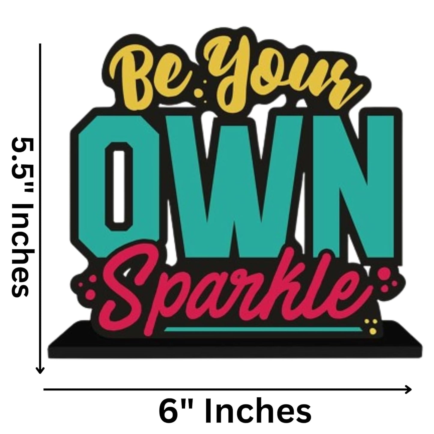 JaipurCrafts Premium Wooden Be Your Own Sparkle Motivational Quotes Table Decoration for Office Desk | Home Decor Item | Living Room | Modern Art Wood Showpiece Gift Items