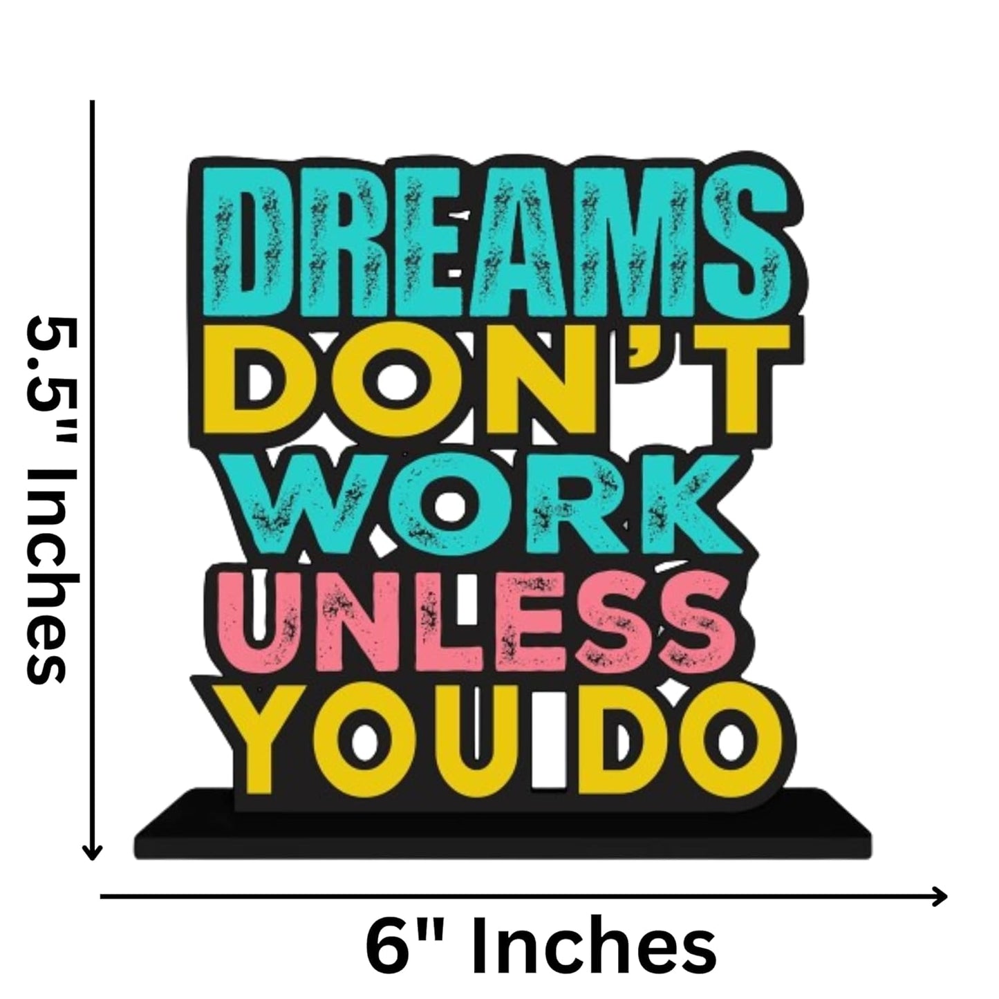 JaipurCrafts Premium Wooden Dream Don't Work Unless You Do Motivational Quotes Table Decoration for Office Desk | Home Decor Item | Living Room | Modern Art Wood Showpiece Gift Items