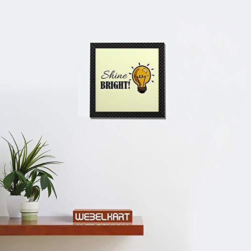 Webelkart Synthetic Motivational/Funny Quote Design Photo Poster Frame without Glass for Wall, Office, Study Room Decoration (Multicolour, 10 x 10 Inch)