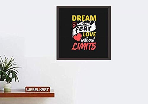 Webelkart Motivational/Inspirational Quote Photo Frame Without Glass for Wall, Office, Study Room Decoration (Synthetic, 10 x 10 Inch, Multicolour)