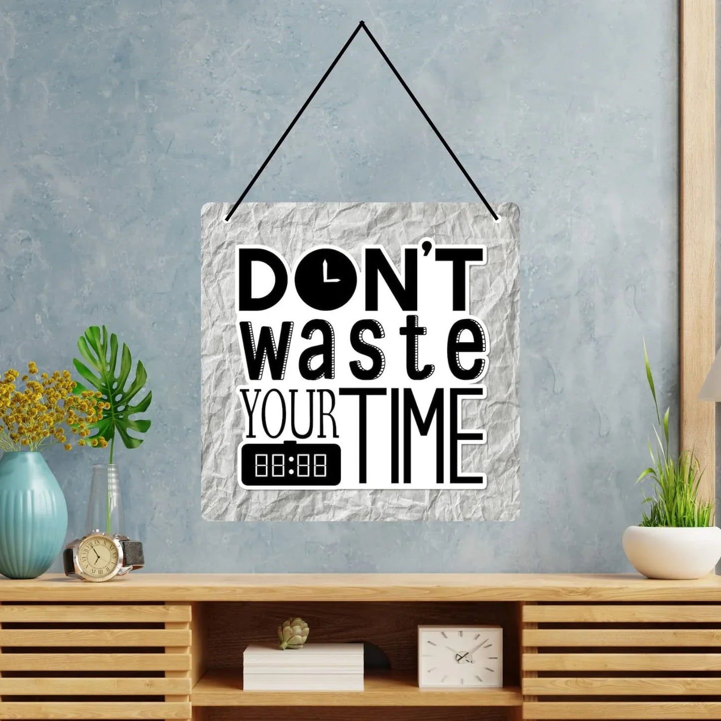 Webelkart®️ Decorative Dont Waste Your Time Wall Hanging Wooden Art Decoration Item for Living Room | Bedroom | Home Decor | Quotes Decor Item | Wall Art for Hall | MDF Wall Sculpture-9.5 IN