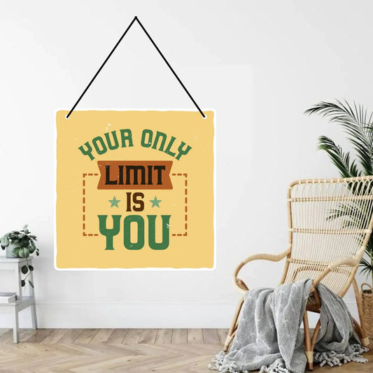 Webelkart®️ Decorative Your Only Limit is You Wall Hanging Wooden Art Decoration Item for Living Room | Bedroom | Home Decor | Quotes Decor Item | Wall Art for Hall | MDF Wall Sculpture-9.5 IN
